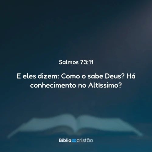 Salmos 73:11