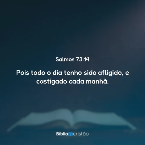 Salmos 73:14