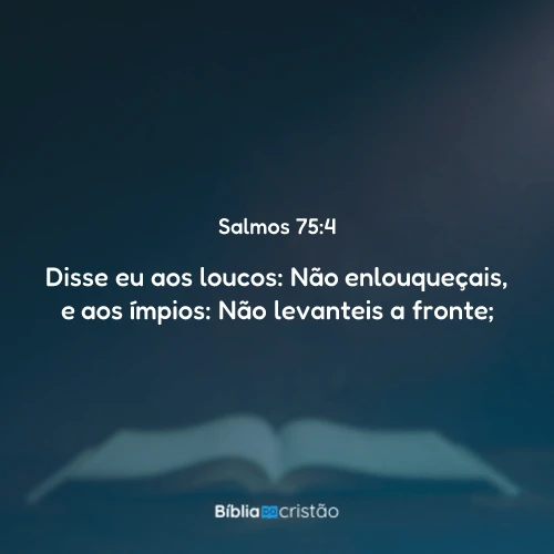 Salmos 75:4
