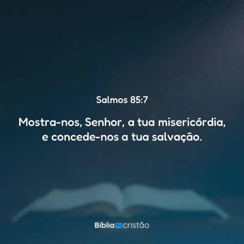 Salmos 85:7