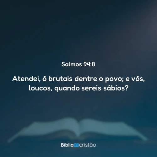 Salmos 94:8