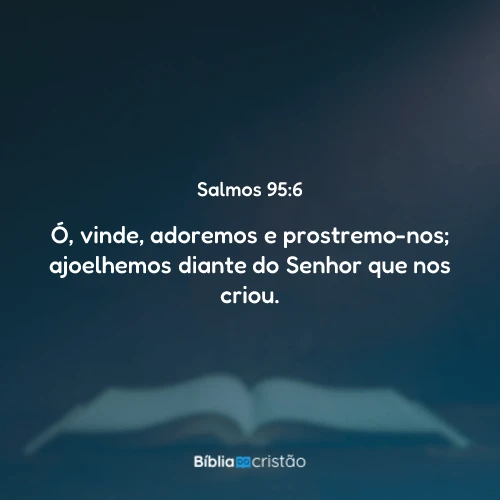 Salmos 95:6