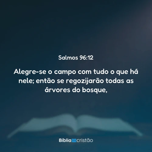 Salmos 96:12