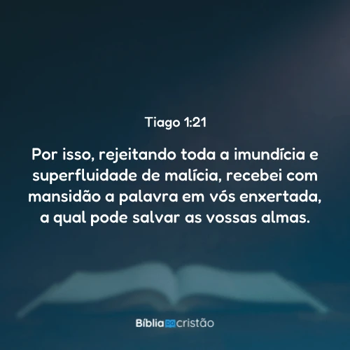 Tiago 1:21