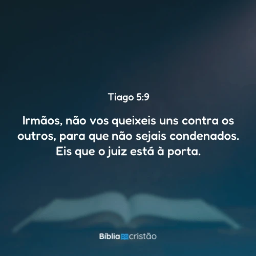 Tiago 5:9