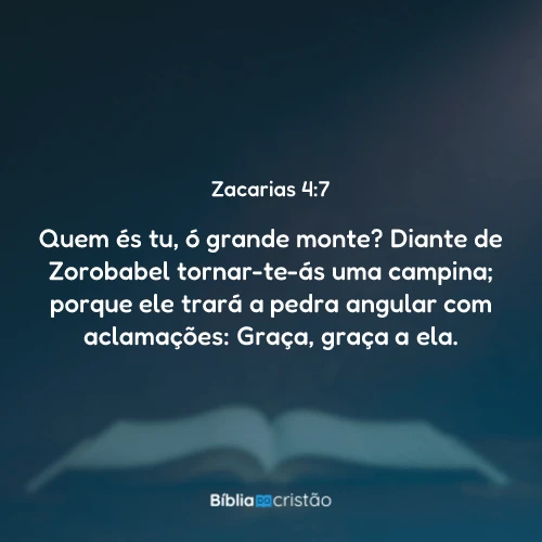 Zacarias 4:7
